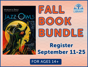 soft orange background with the cover of the book "Jazz Owls" on the left side. Text reads "Fall Book Bundle. Register September 11-25. For ages 14+"