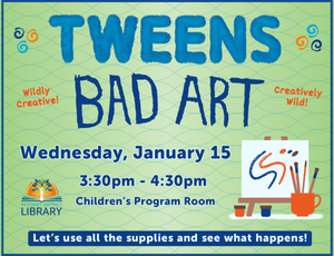 Tweens Bad Art program placeholder image