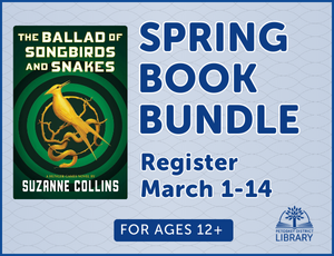 Spring Book Bundle placeholder image with cover of book "The Ballad of Songbirds and Snakes" 