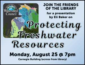 Image for Protecting Freshwater Resources program on Aug. 25