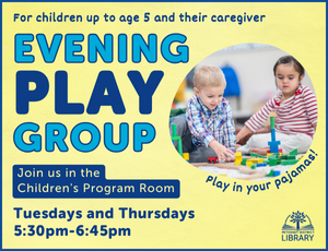 Placeholder image for Evening Playgroup program in blue lettering on a yellow background and photo of two toddlers playing with blocks
