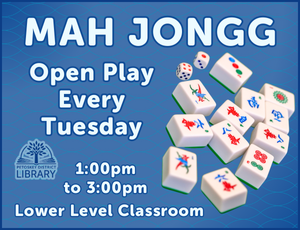 Image for Mah Jongg open play program, every Tuesday, 1:00pm-3:00pm, Lower Level Classroom
