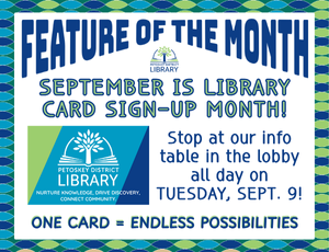 Image for Feature of the Month September 9 event for Library Card Sign-up Month